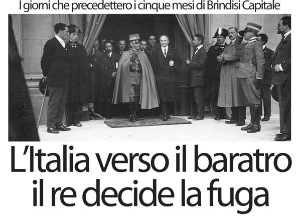 L Italia Verso Il Baratro Il Re Decide La Fuga Senza Colonne News 